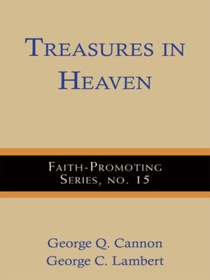 cover image of Treasures in Heaven